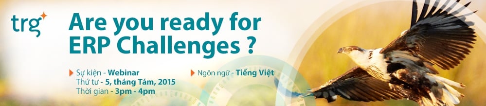 Webinar: Bạn Đã Sẵn Sàng Cho Những Thử Thách ERP?