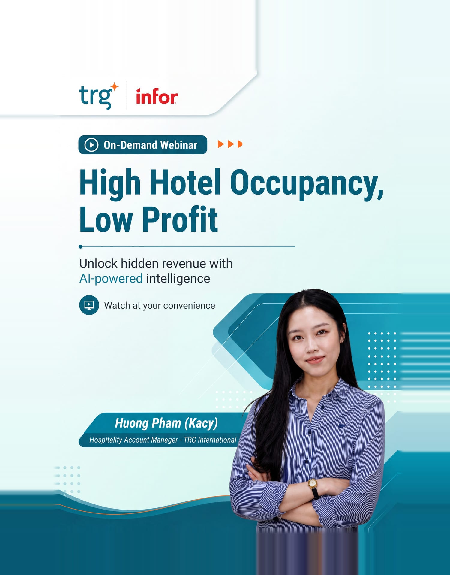 On-demand webinar — High Hotel Occupancy, Low Profit: unlock hidden revenue with AI-powered intelligence, presented by Huong Pham (Kacy), Hospitality Account Manager at TRG International