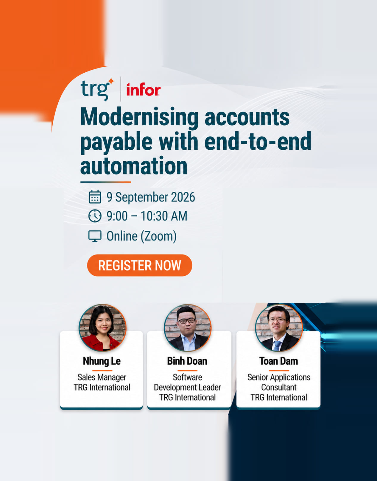 Webinar, 9 September 2026, 9:00–10:30 AM online on Zoom — Modernising accounts payable with end-to-end automation, presented by Nhung Le, Binh Doan and Toan Dam of TRG International. Register now